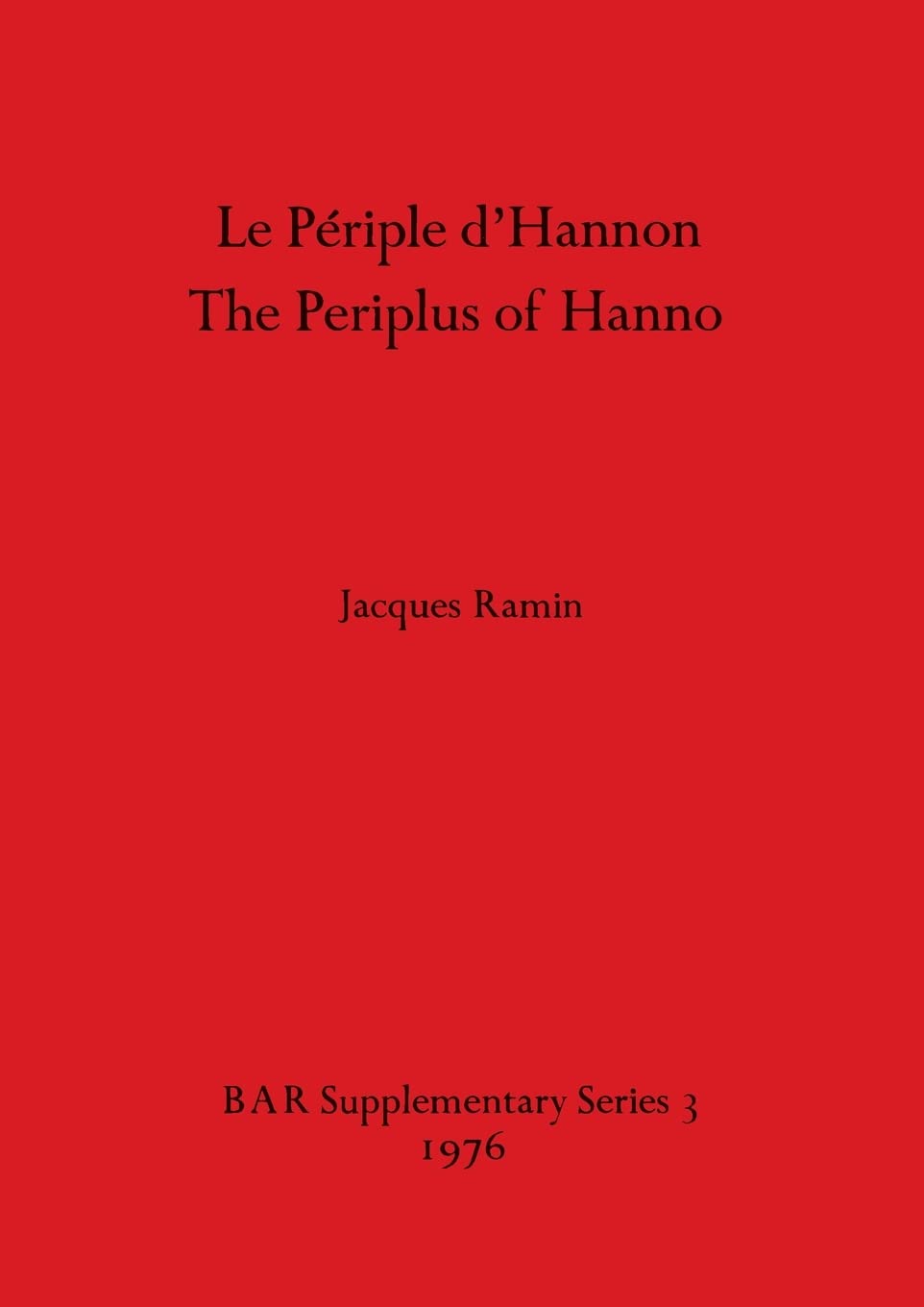 Buy Le Le Periple d'Hannon / The Periplus of Hanno: 3 by Jacques — BookShops.in