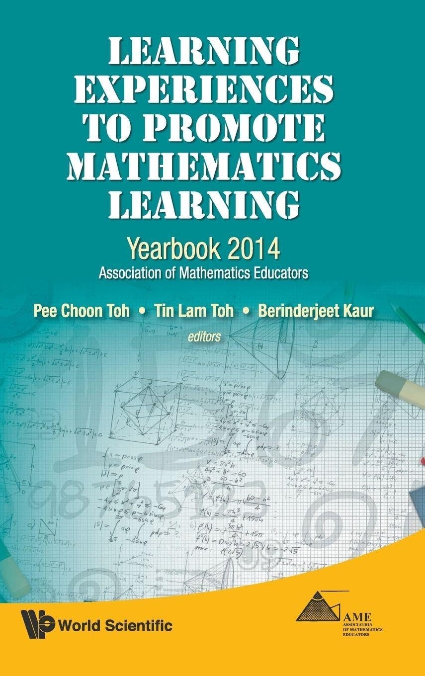Buy Learning Experiences to Promote Mathematics Learning (English, Pee Choon Toh | Tin Lam Toh | Berinderjeet Kaur) — BookShops.in