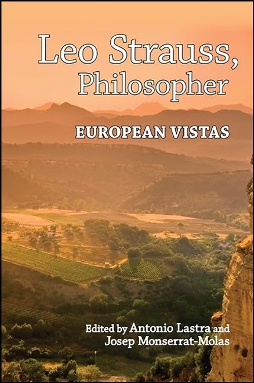 Buy Leo Strauss, Philosopher: European Vistas by Antonio Lastra — BookShops.in
