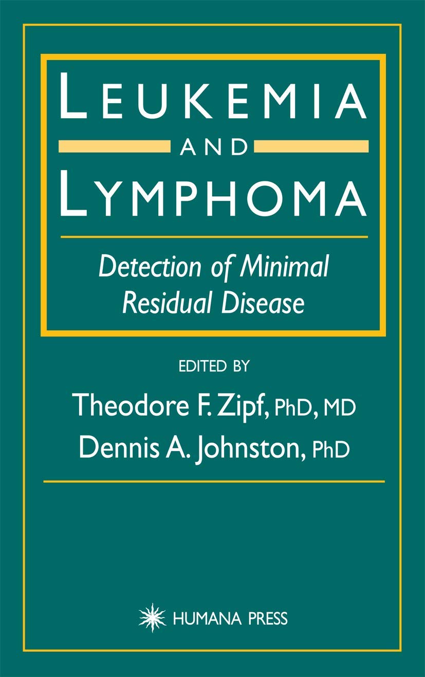 Buy Leukemia and Lymphoma: Detection of Minimal Residual Disease — BookShops.in