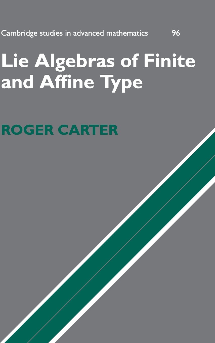 Buy Lie Algebras of Finite and Affine Type by Roger Carter — BookShops.in