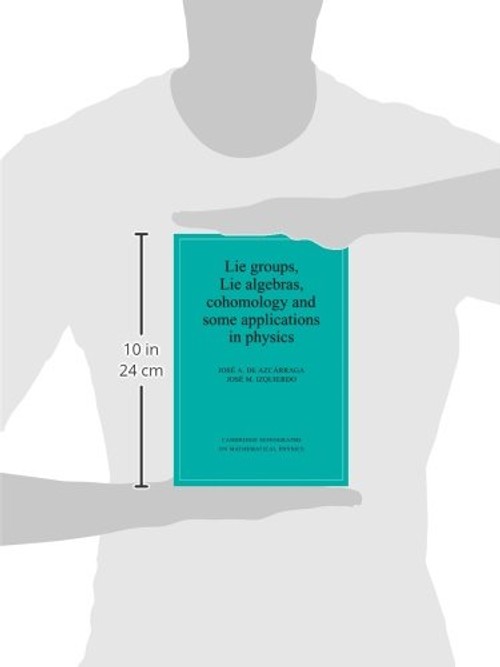 Lie Groups, Lie Algebras, Cohomology and some Applications in Physics – Jose A. de Azcarraga view 4