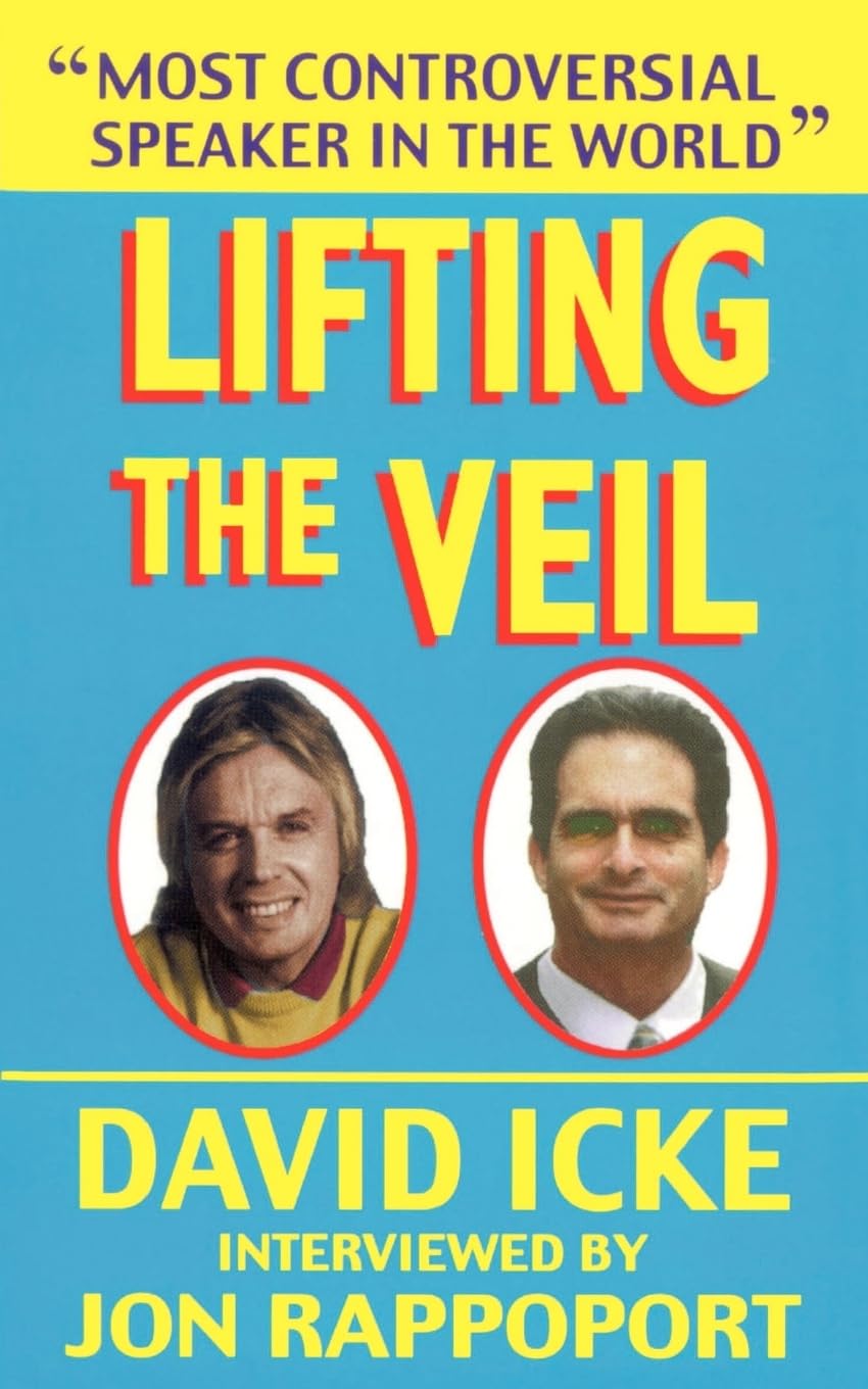 Buy Lifting the Veil by Jon Rappoport & David Icke — BookShops.in