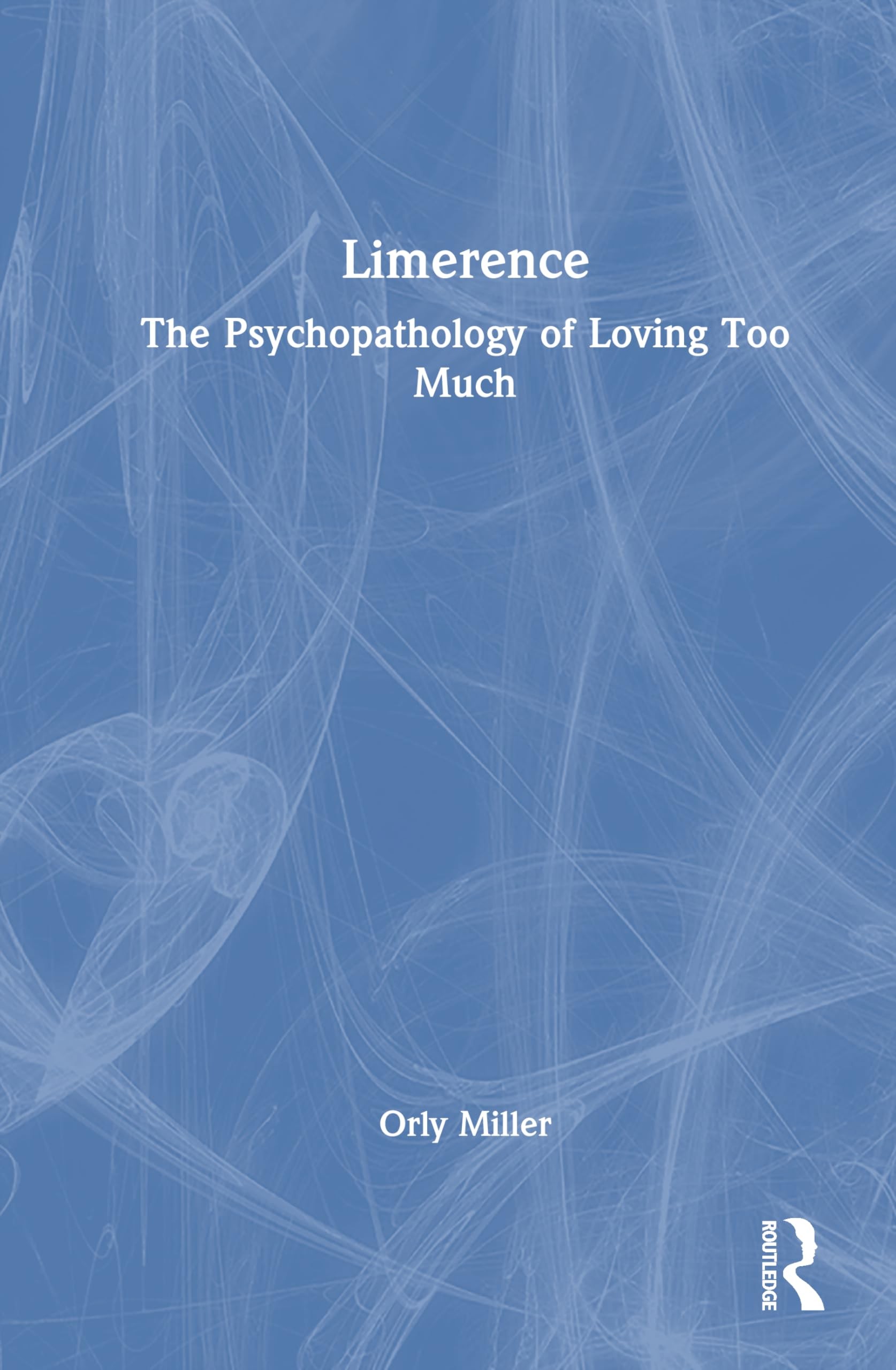 Buy Limerence (English, Orly Miller) — BookShops.in