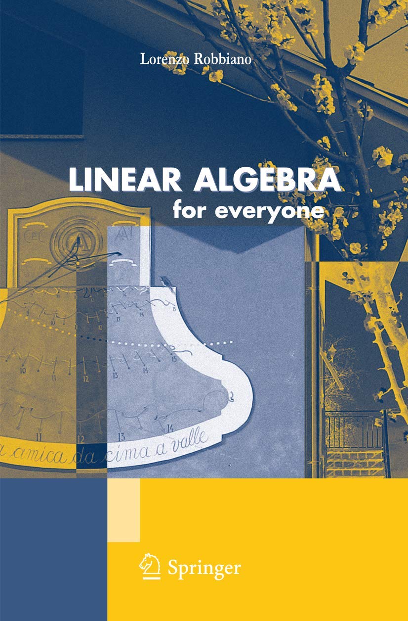 Buy Linear Algebra for Everyone (Unitext: La Matematica Per il 3+2) — BookShops.in