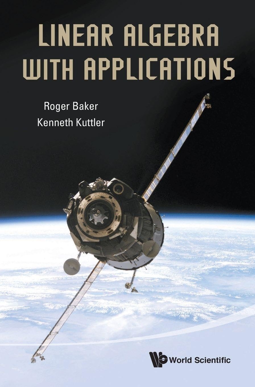 Buy Linear Algebra with Applications (English, Roger Baker | Kenneth Kuttler) — BookShops.in
