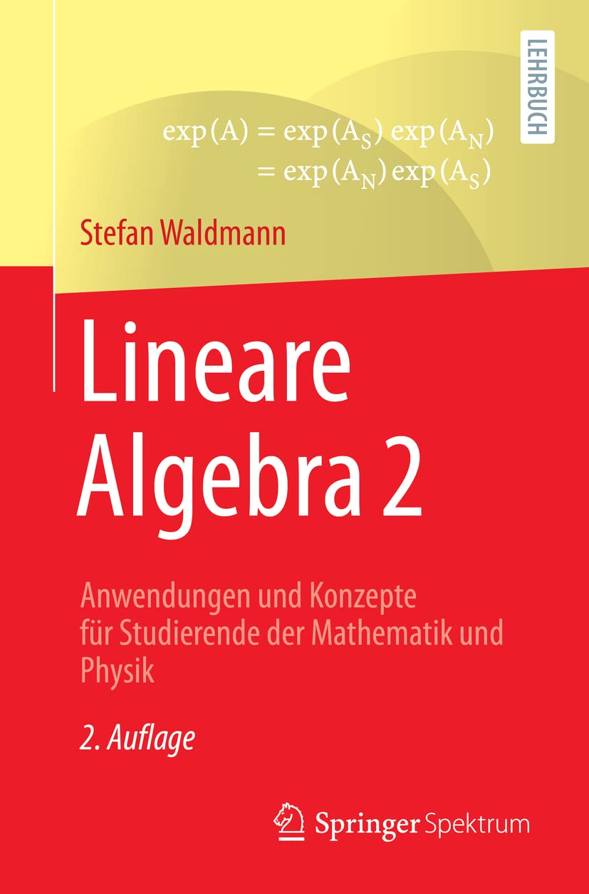 Buy Lineare Algebra 2 by Stefan Waldmann – Math & Physics — BookShops.in