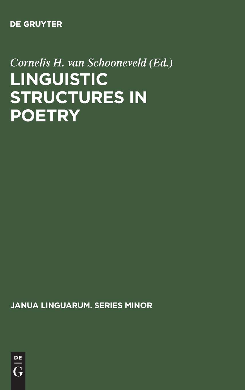 Buy Linguistic Structures in Poetry: 23 by Cornelis H. Van Schoo — BookShops.in