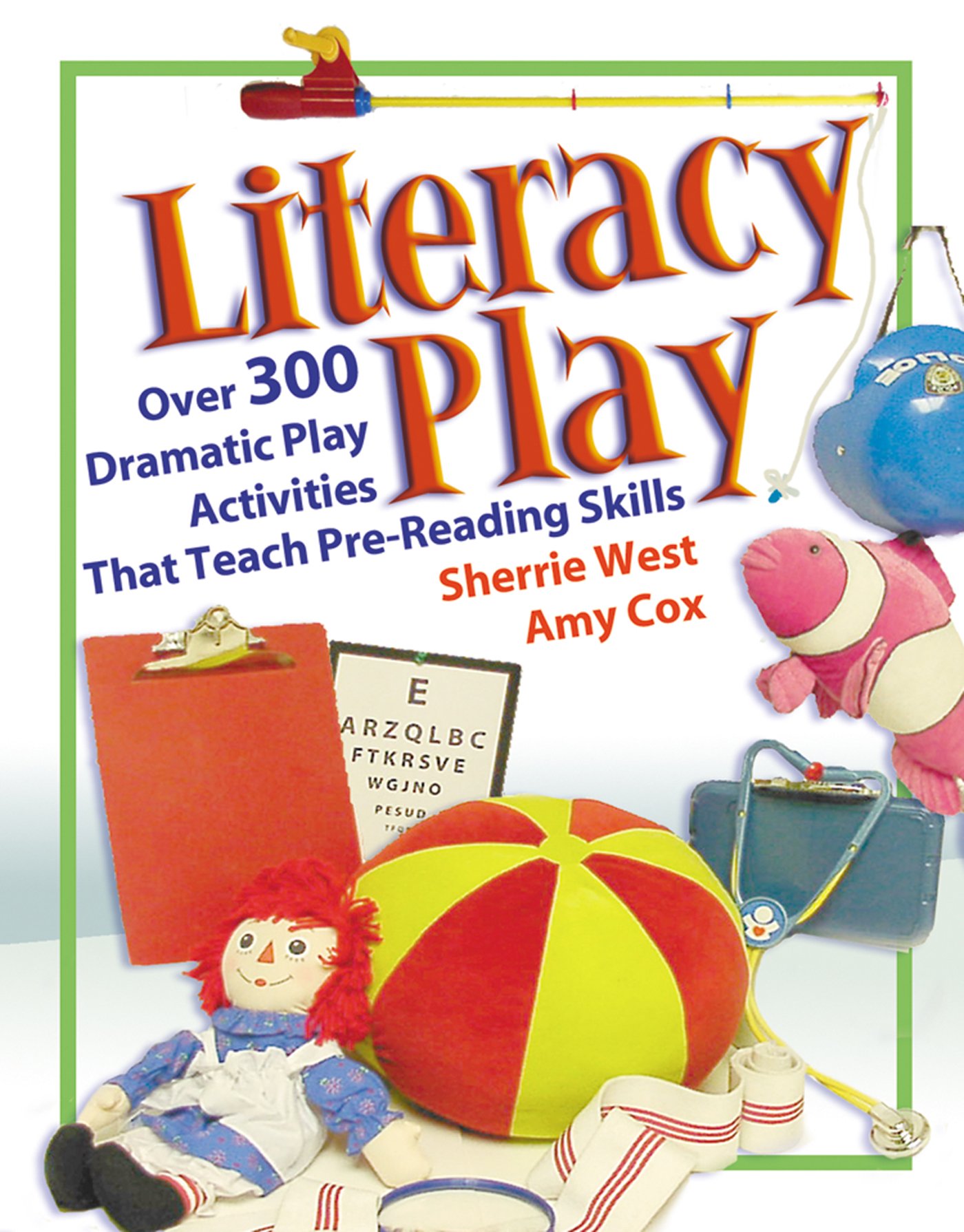 Buy Literacy Play by Amy Cox: Pre-Reading Activities — BookShops.in