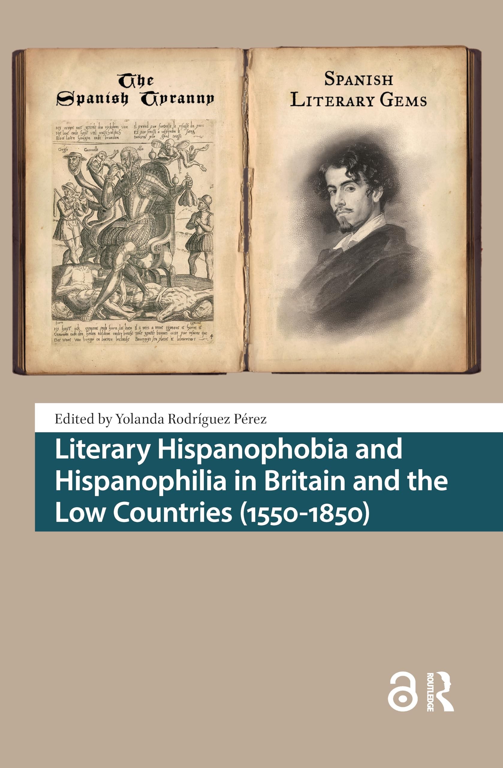 Buy Literary Hispanophobia and Hispanophilia in Britain and the Low Countries (1550-1850) (English, Rodríguez Pérez Yolanda) — BookShops.in