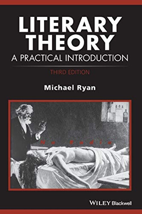 Literary Theory: A Practical Introduction – Michael Ryan view 2