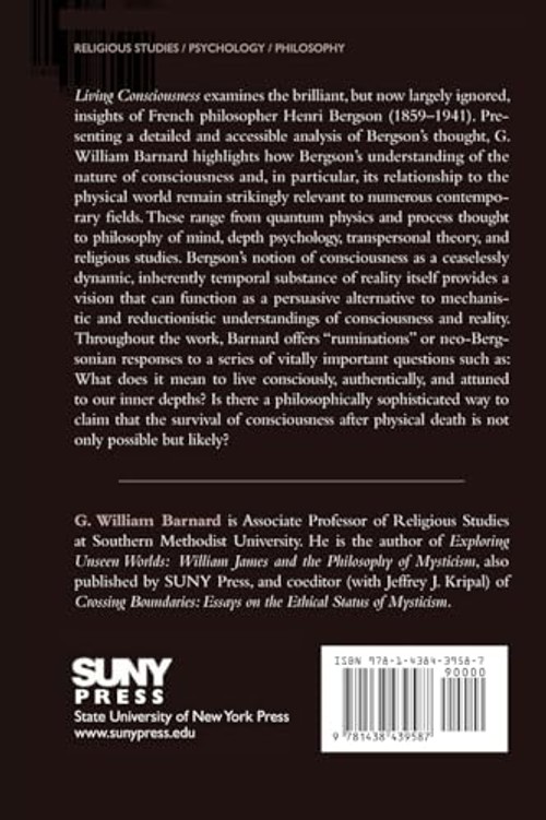 Living Consciousness: The Metaphysical Vision of Henri Bergson – G. William Barnard view 3