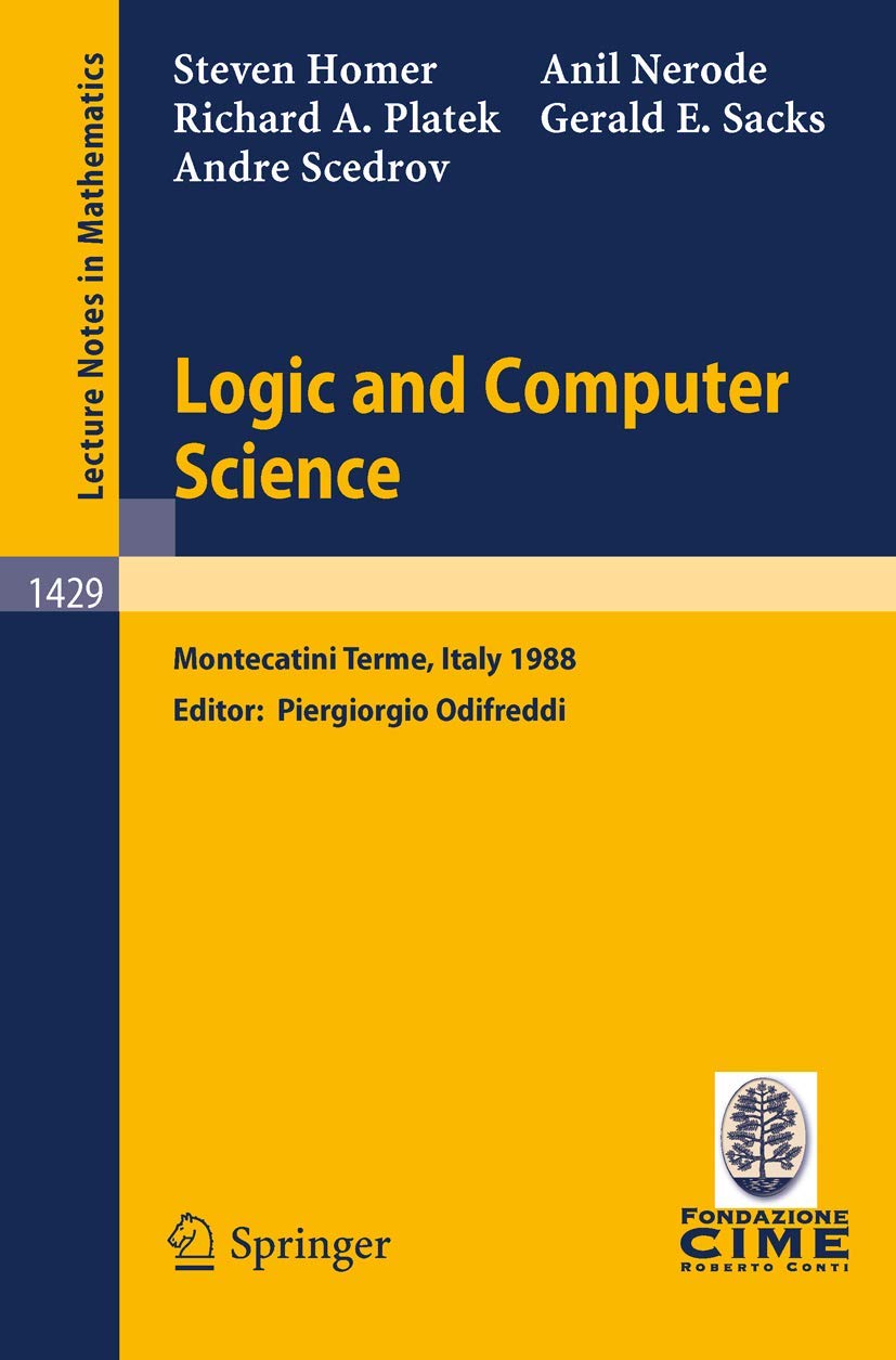 Buy Logic and Computer Science: Lectures given at the 1st Sessio — BookShops.in