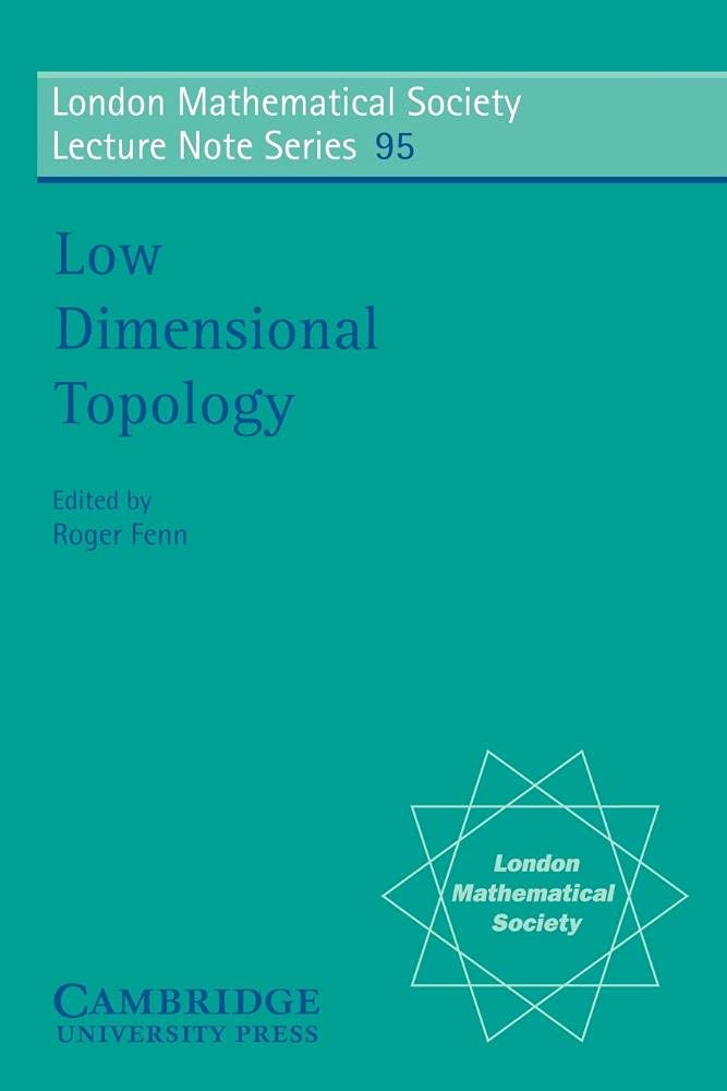Buy Low Dimensional Topology by Roger Fenn – Math Book — BookShops.in