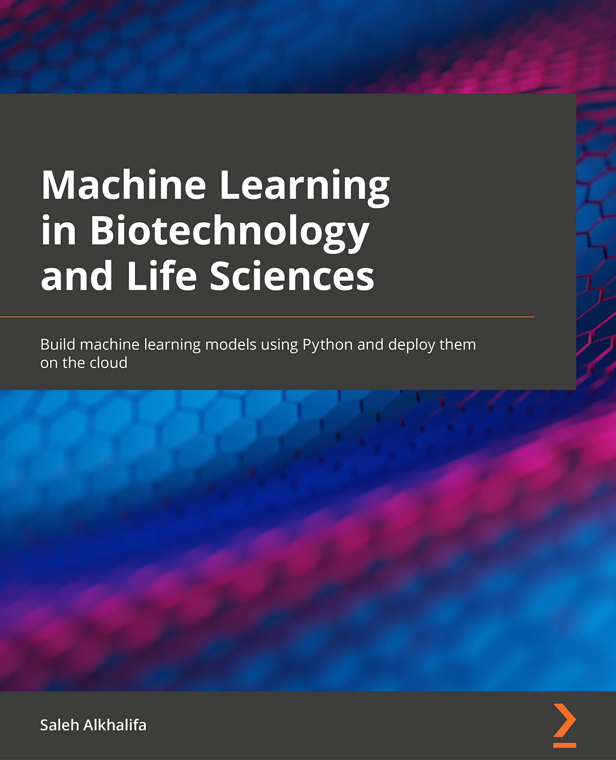 Buy Machine Learning in Biotechnology by Saleh Alkhalifa — BookShops.in