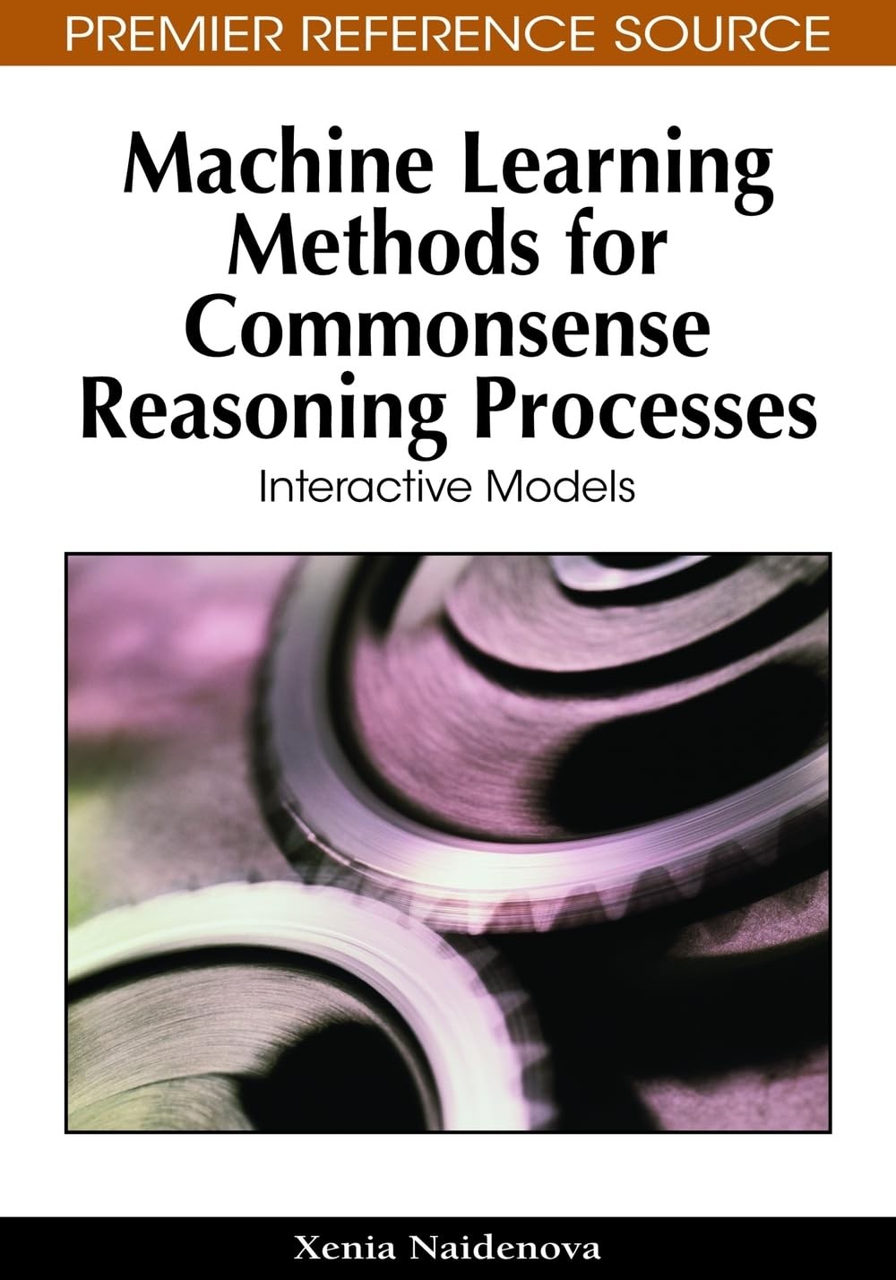 Buy Machine Learning Methods for Commonsense Reasoning Processes (English, Xenia Naidenova) — BookShops.in