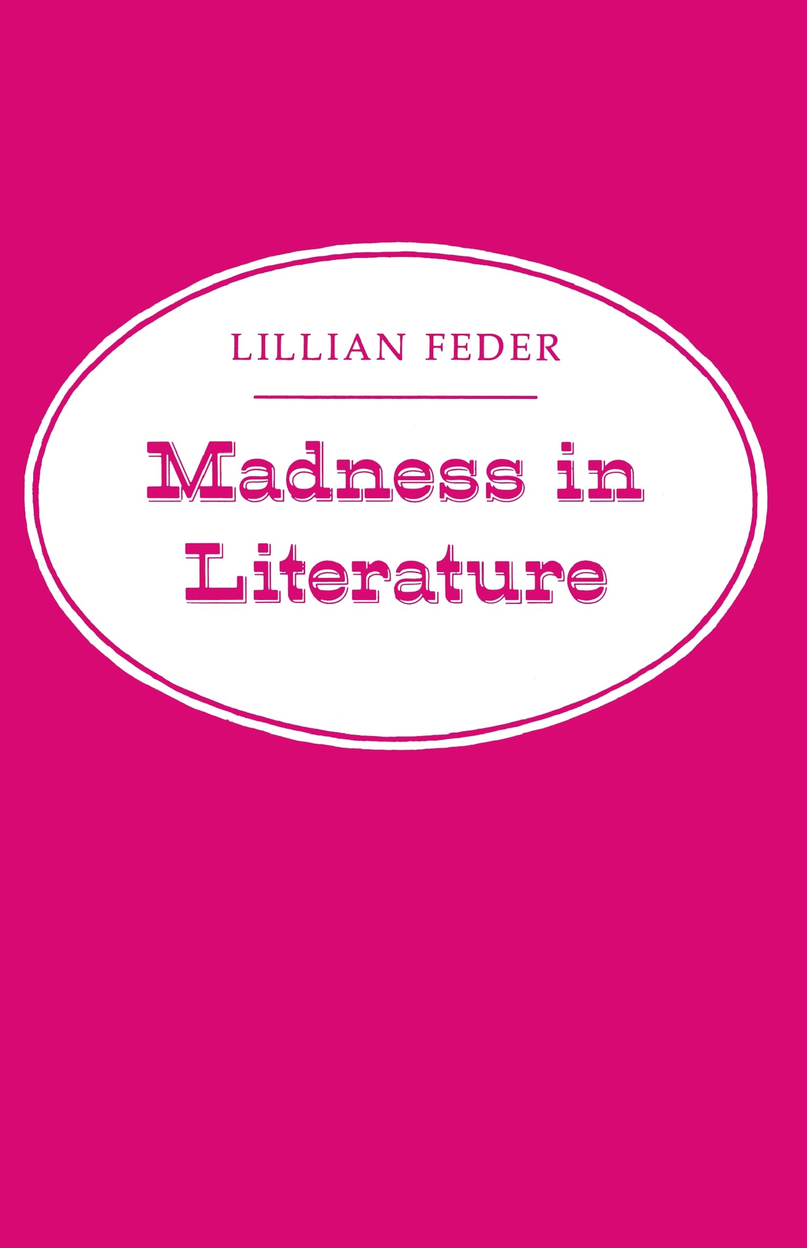 Buy Madness in Literature by Lillian Feder — BookShops.in