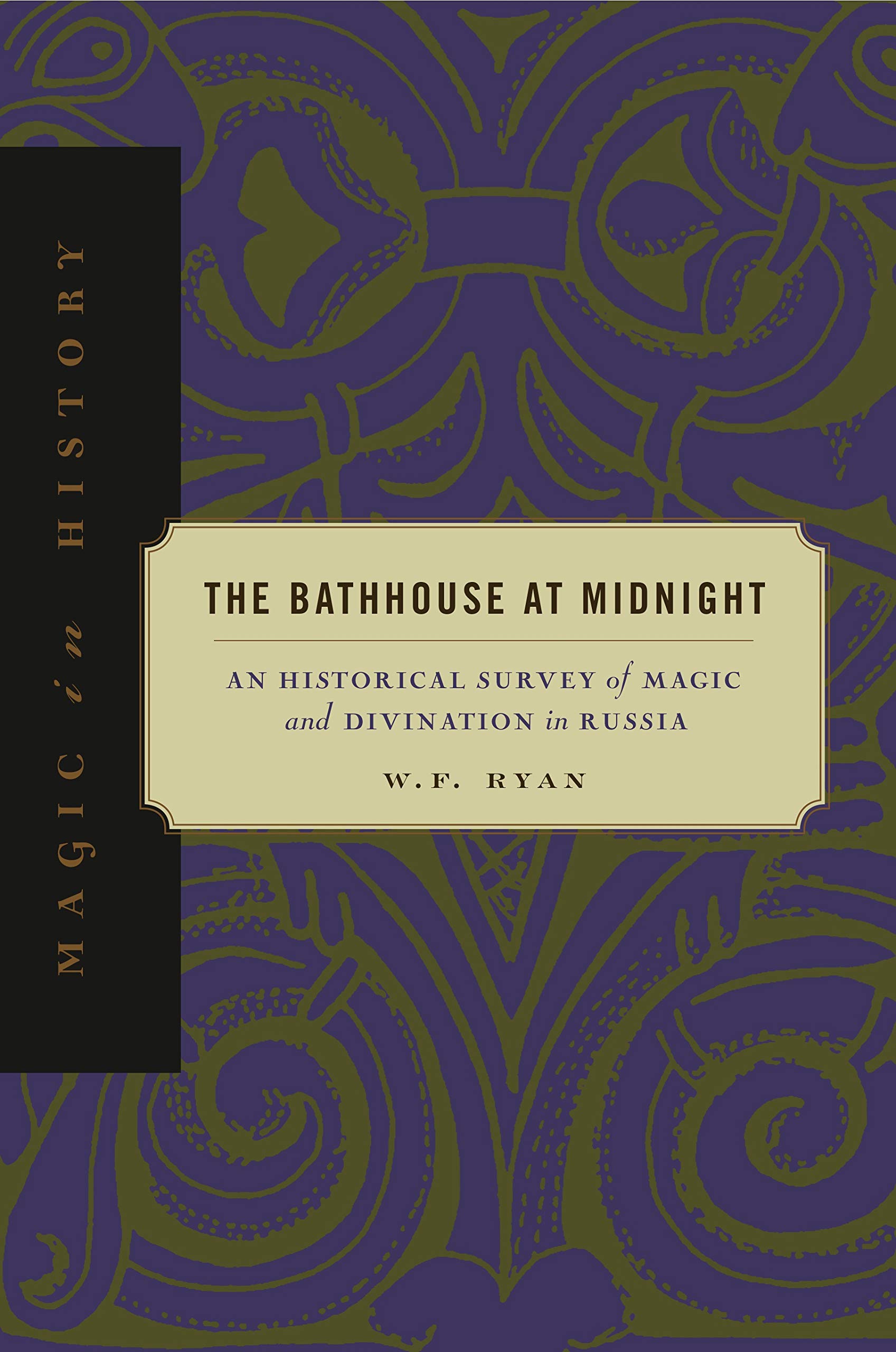 Buy The Bathhouse at Midnight: An Historical Survey of Magic and — BookShops.in