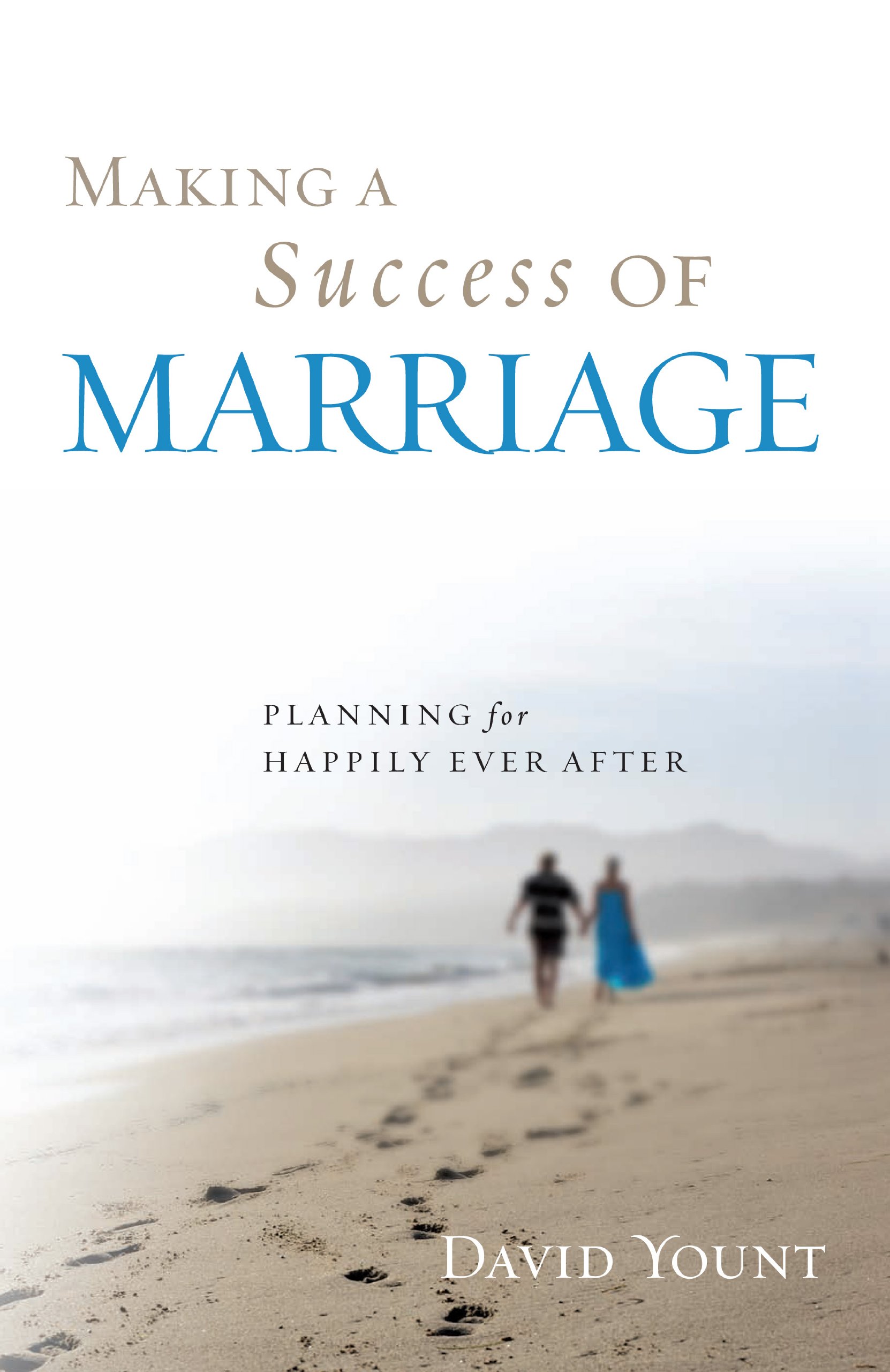 Buy Making a Success of Marriage: Planning for Happily Ever After — BookShops.in