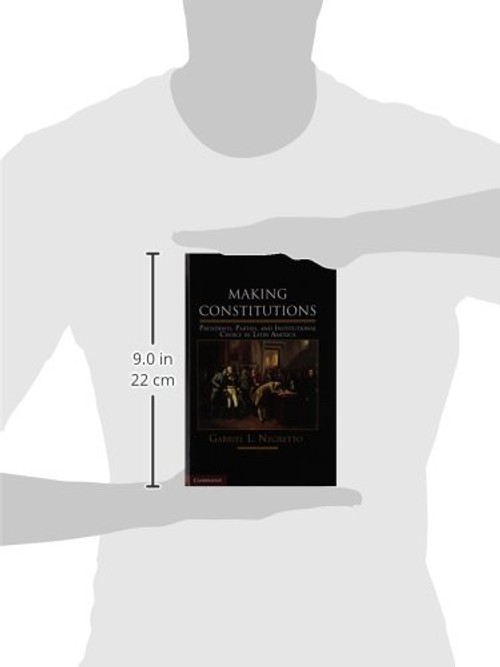 Making Constitutions – Gabriel L. Negretto | Cambridge University Press view 4