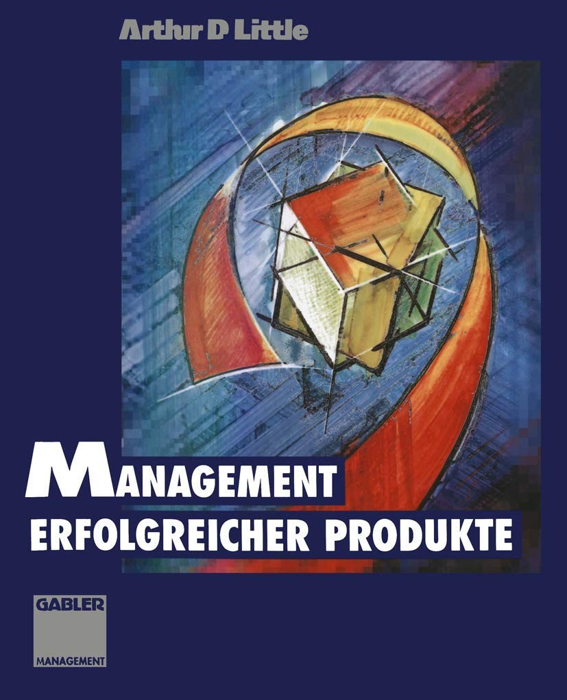 Buy Management Erfolgreicher Produkte (English, Arthur D. Little) — BookShops.in