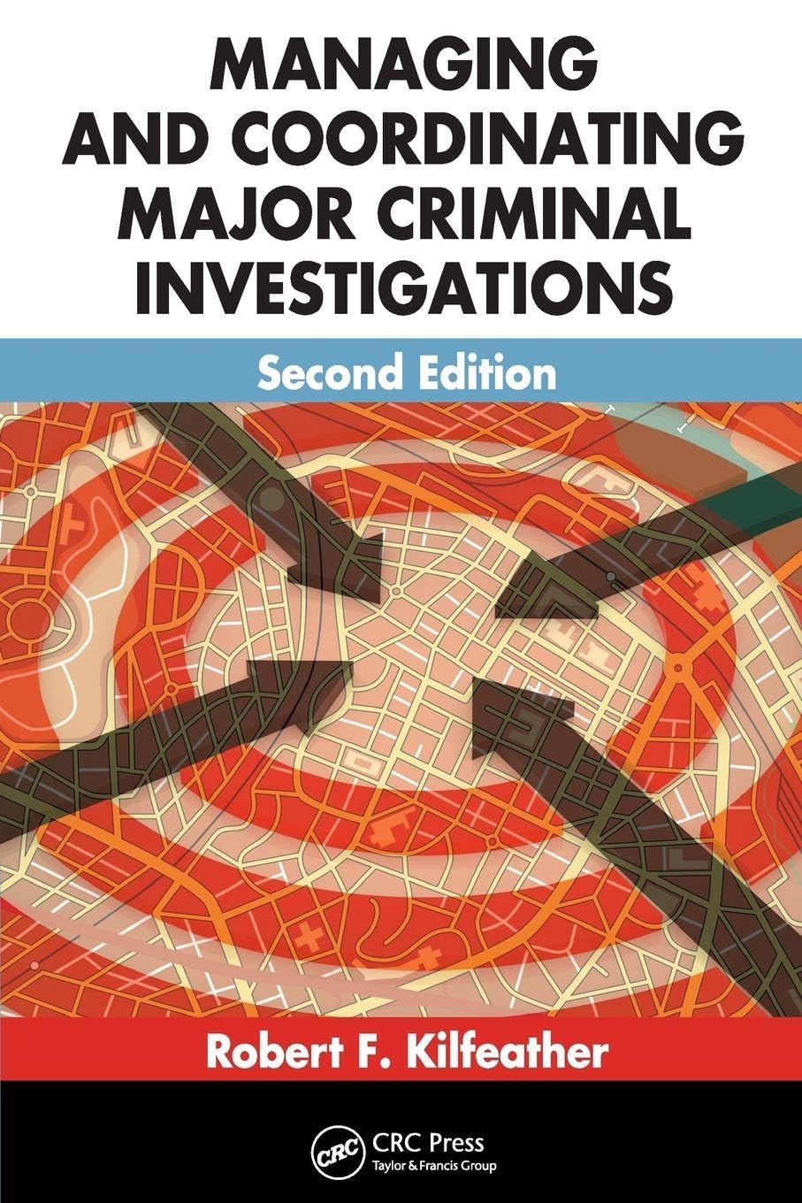 Buy Managing and Coordinating Major Criminal Investigations by R — BookShops.in