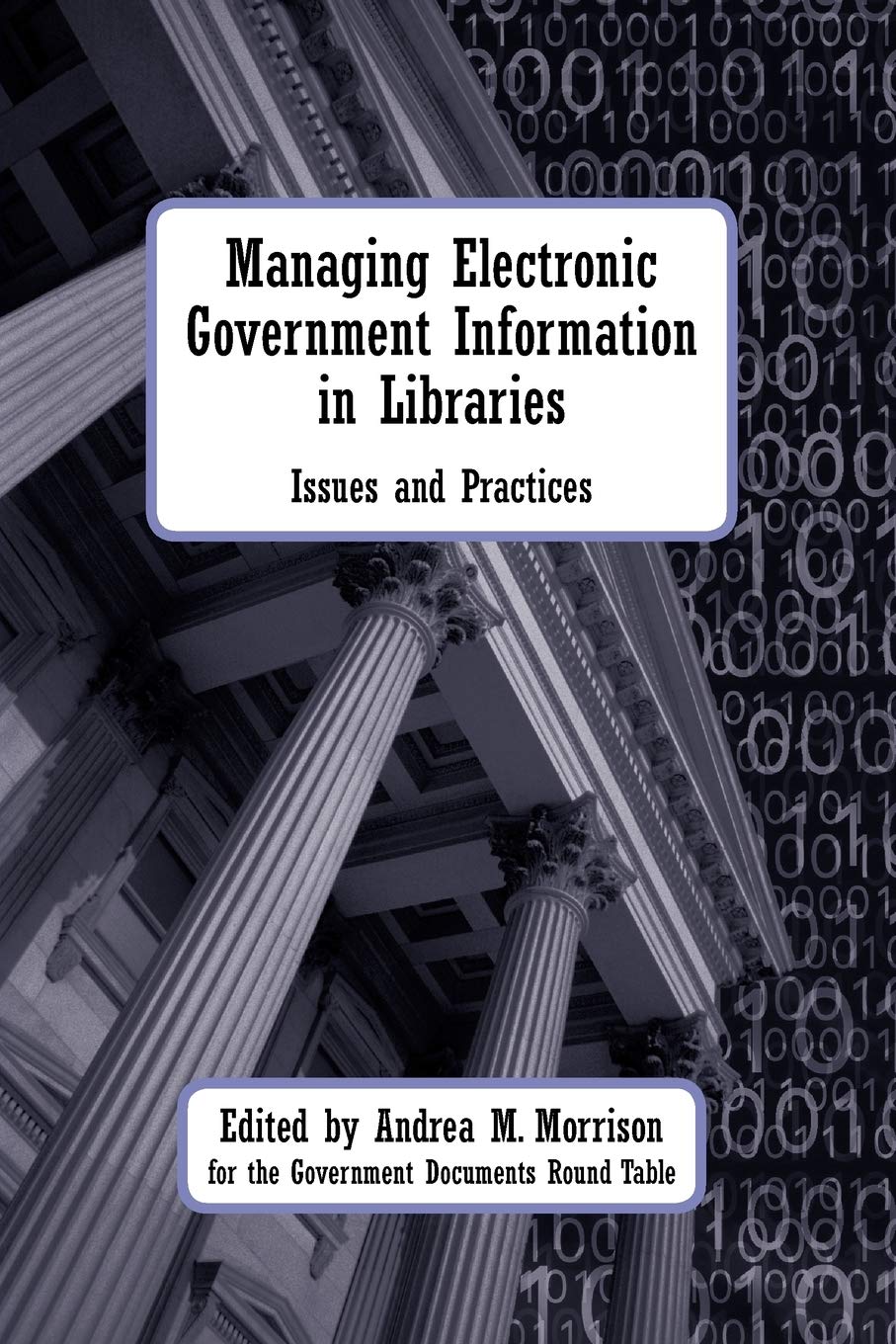 Buy Managing Electronic Government Information In Libraries: Iss — BookShops.in