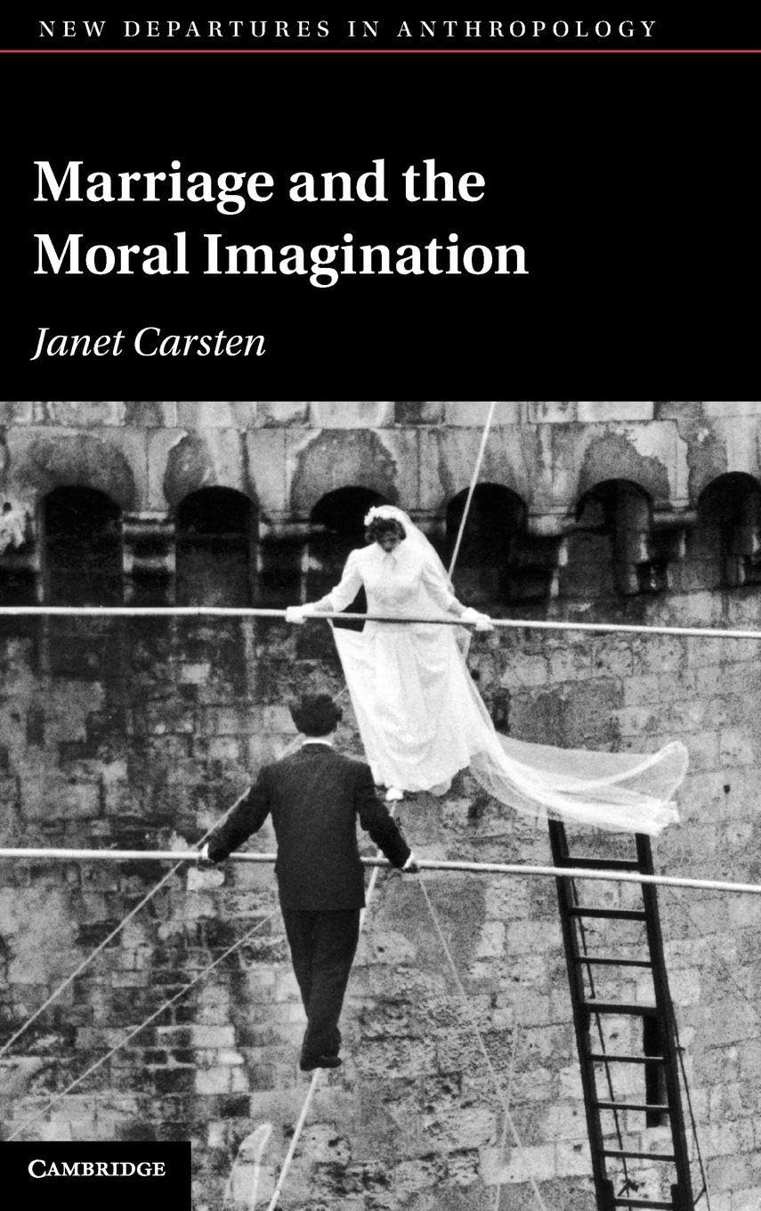 Buy Marriage and the Moral Imagination (New Departures in Anthropology) — BookShops.in