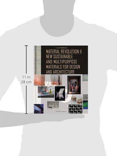 Material Revolution II: New Sustainable and Multi-Purpose Materials for Design and Architecture view 3
