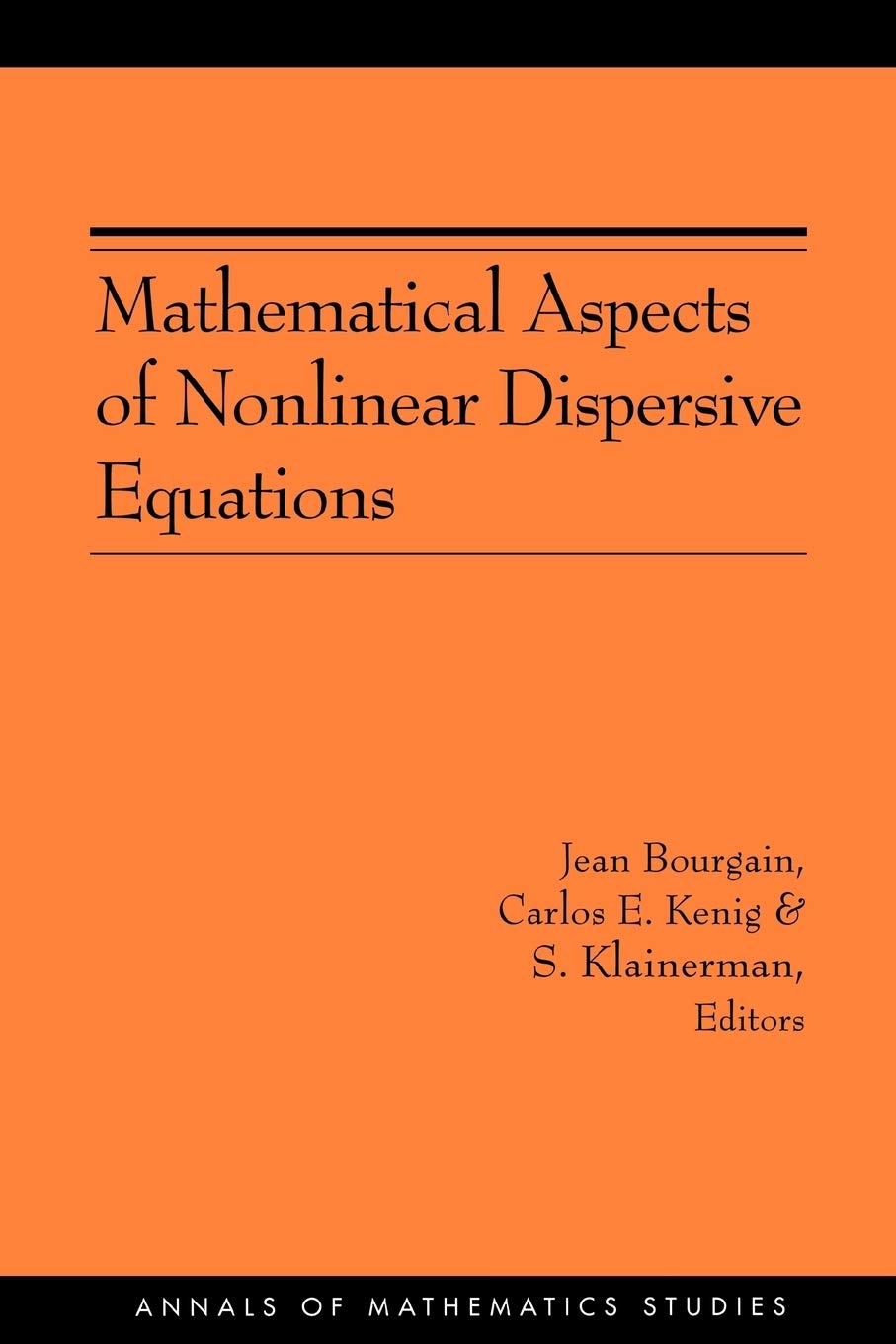 Buy Mathematical Aspects of Nonlinear Dispersive Equations (AM-163) — BookShops.in