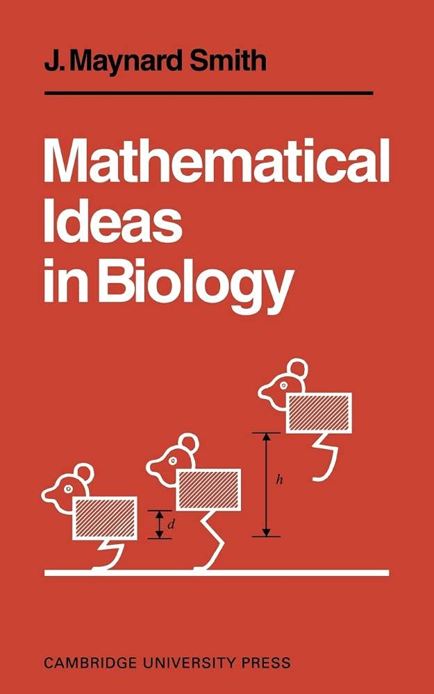 Buy Mathematical Ideas in Biology by John Maynard Smith — BookShops.in
