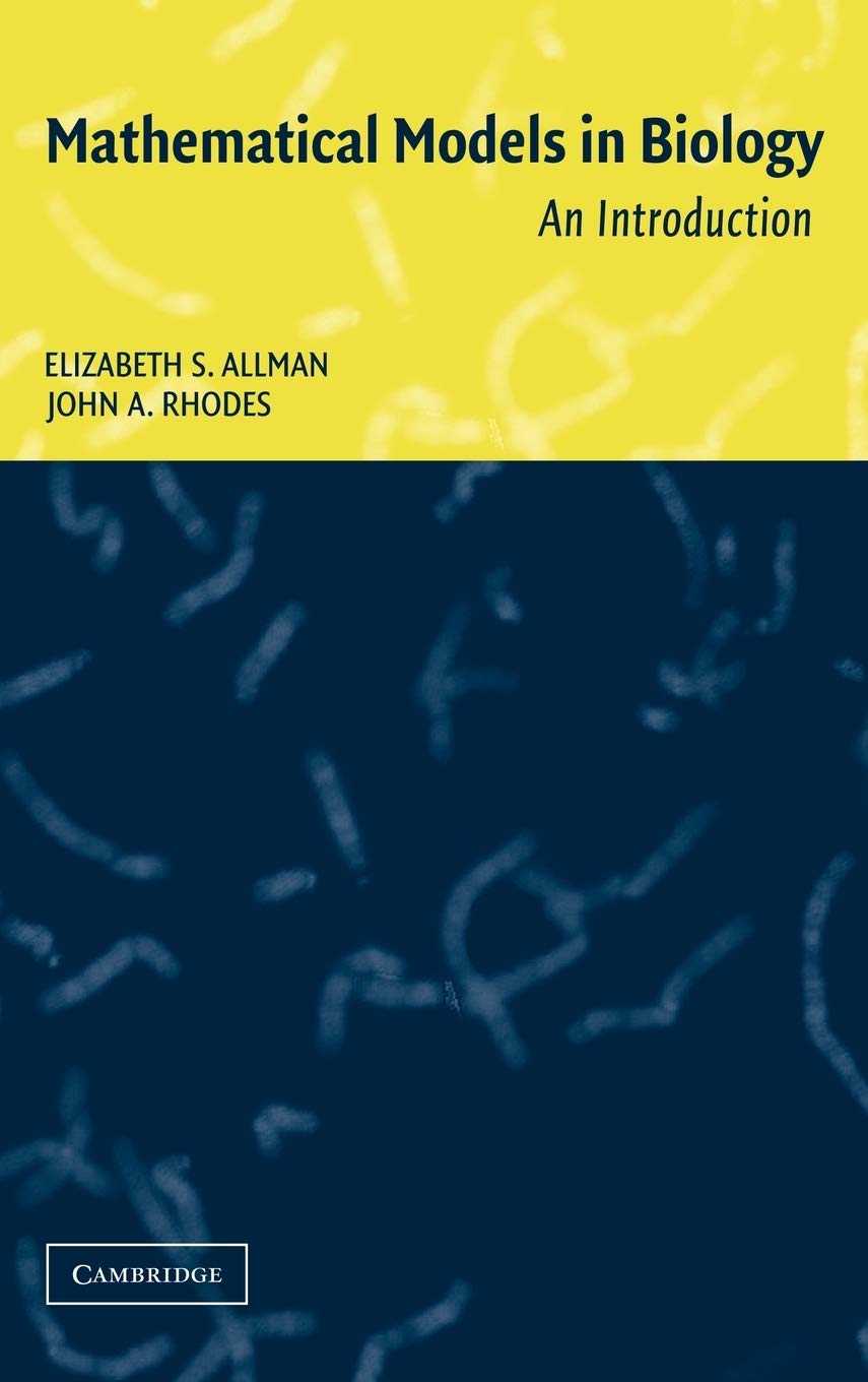 Buy Mathematical Models in Biology by John A. Rhodes — BookShops.in