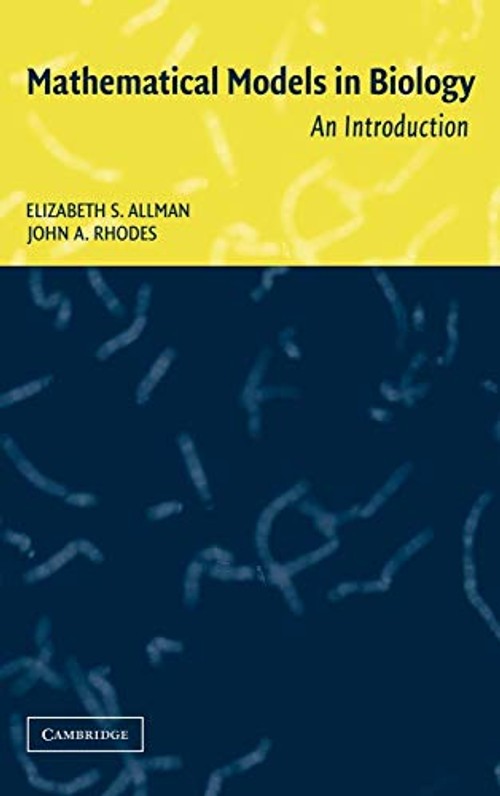 Mathematical Models in Biology: An Introduction – John A. Rhodes view 2