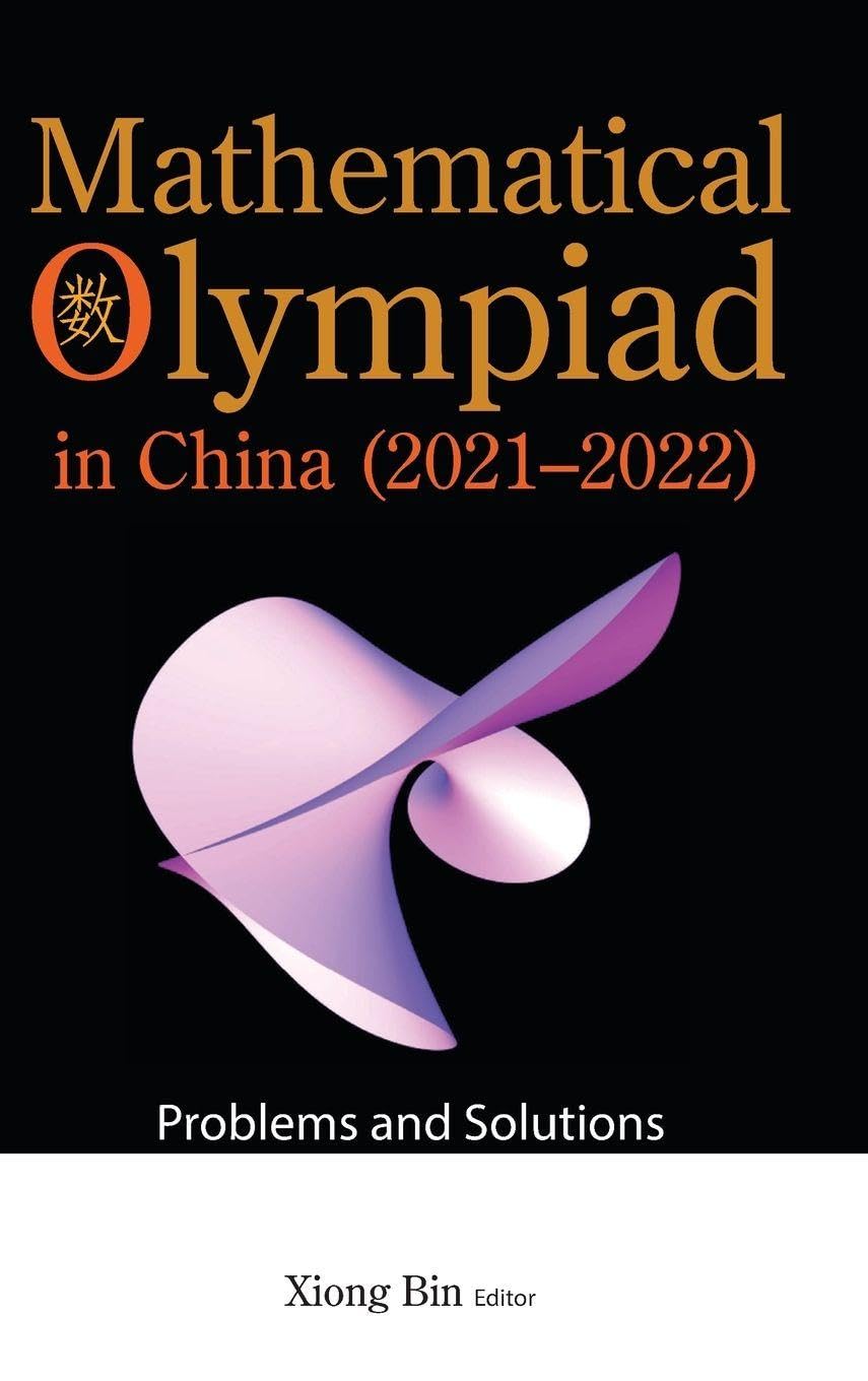 Buy Mathematical Olympiad In China by Bin Xiong — BookShops.in