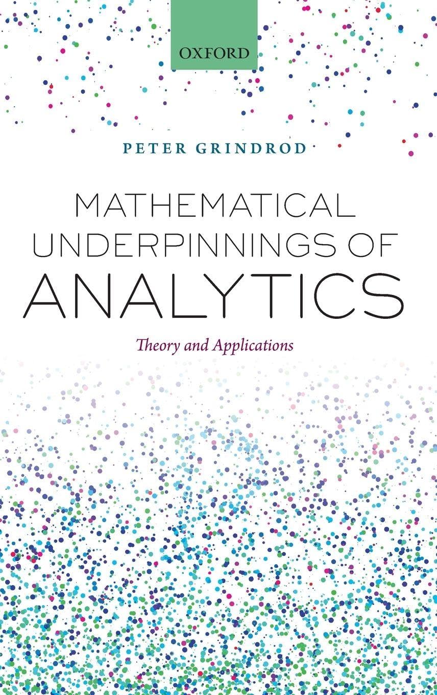 Buy Mathematical Underpinnings of Analytics by Peter Grindrod — BookShops.in