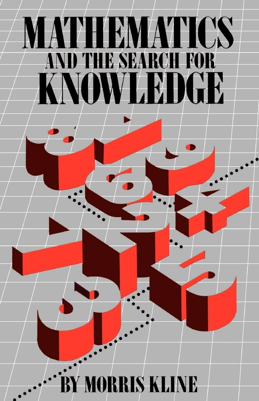 Buy Mathematics and the Search for Knowledge by Morris Kline — BookShops.in