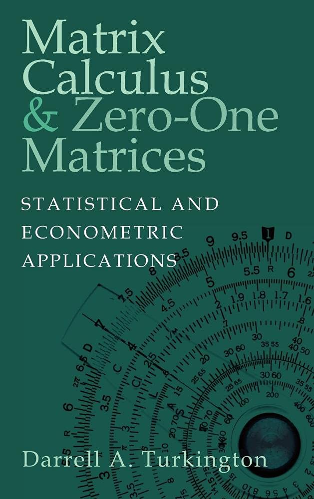 Buy Matrix Calculus and Zero-One Matrices by Turkington — BookShops.in