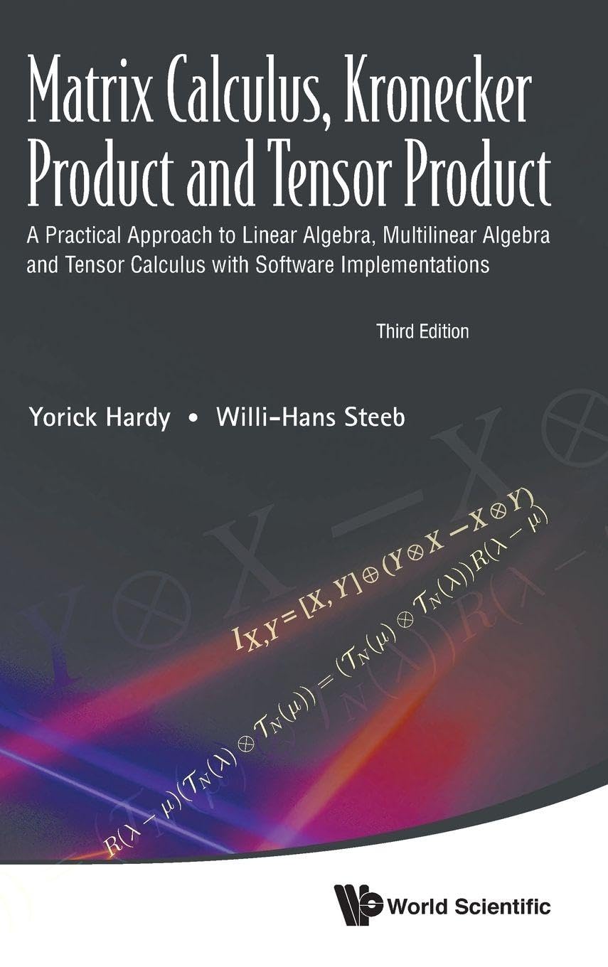 Buy Matrix Calculus, Kronecker Product and Tensor Product by Yor — BookShops.in