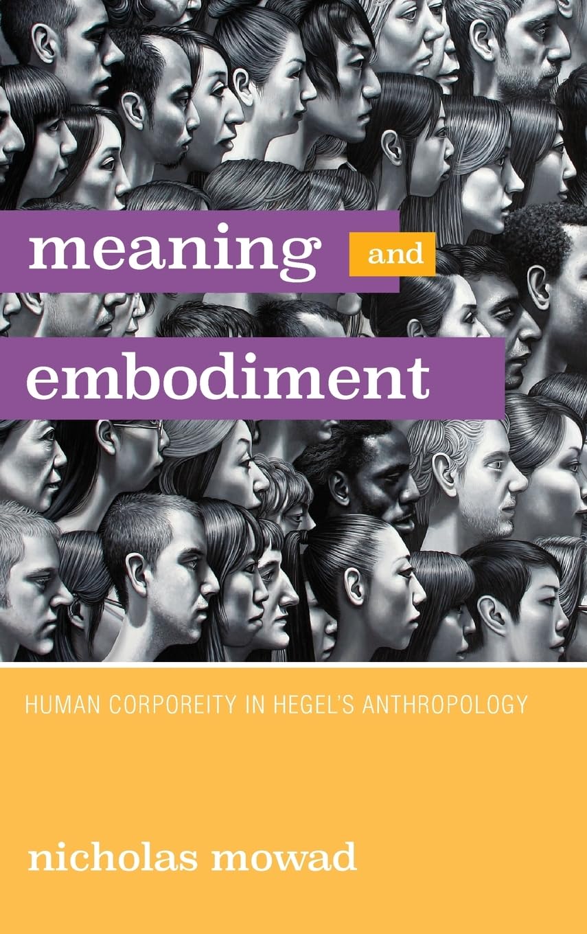 Buy Meaning and Embodiment by Nicholas Mowad — BookShops.in