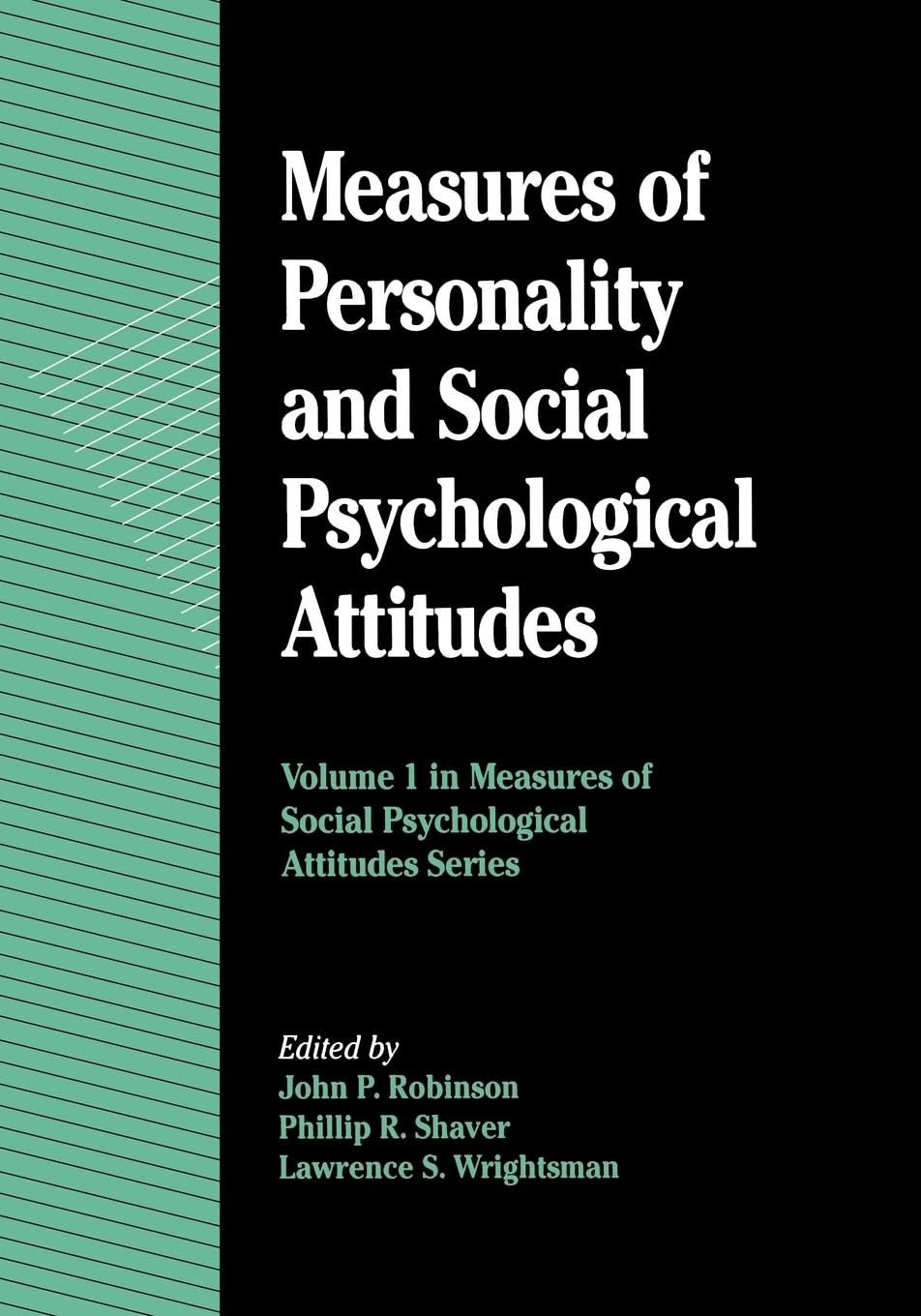Buy Measures of Personality and Social Psychological Attitudes (English, John P. Robinson | Phillip R. Shaver | Lawrence S. Wrightsman) — BookShops.in