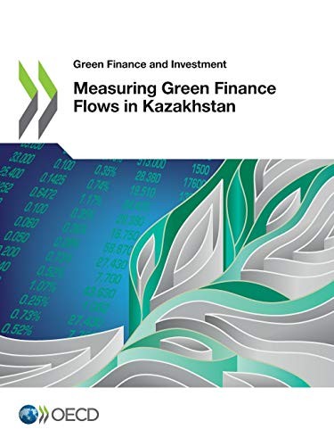 Measuring Green Finance Flows in Kazakhstan (English, Oecd) view 2