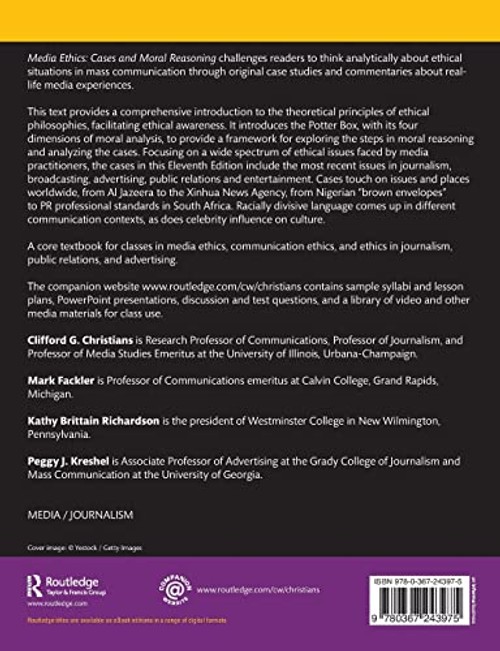 Media Ethics: Cases and Moral Reasoning by Clifford G. Christians – Routledge 11th Edition view 3