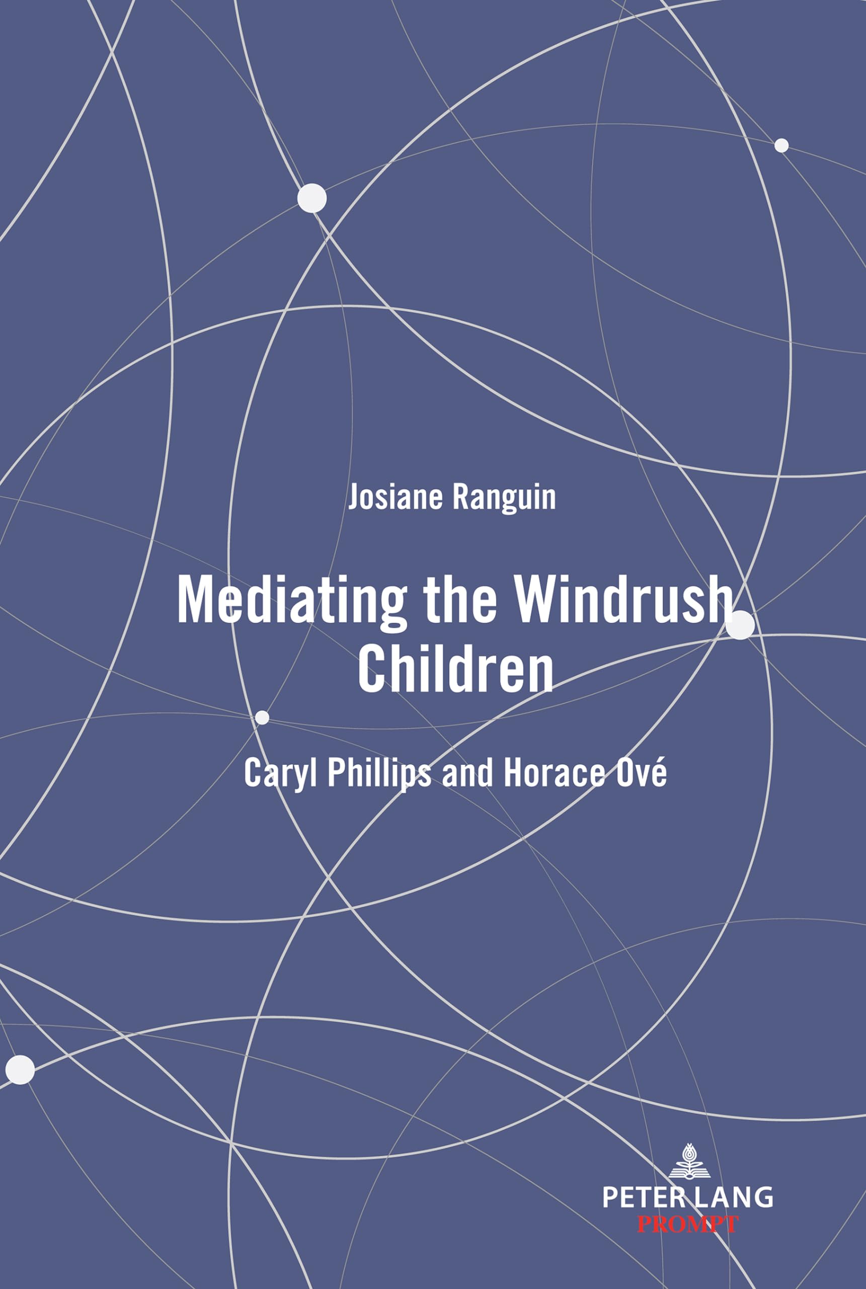 Buy Mediating the Windrush Children: Caryl Phillips and Horace O — BookShops.in
