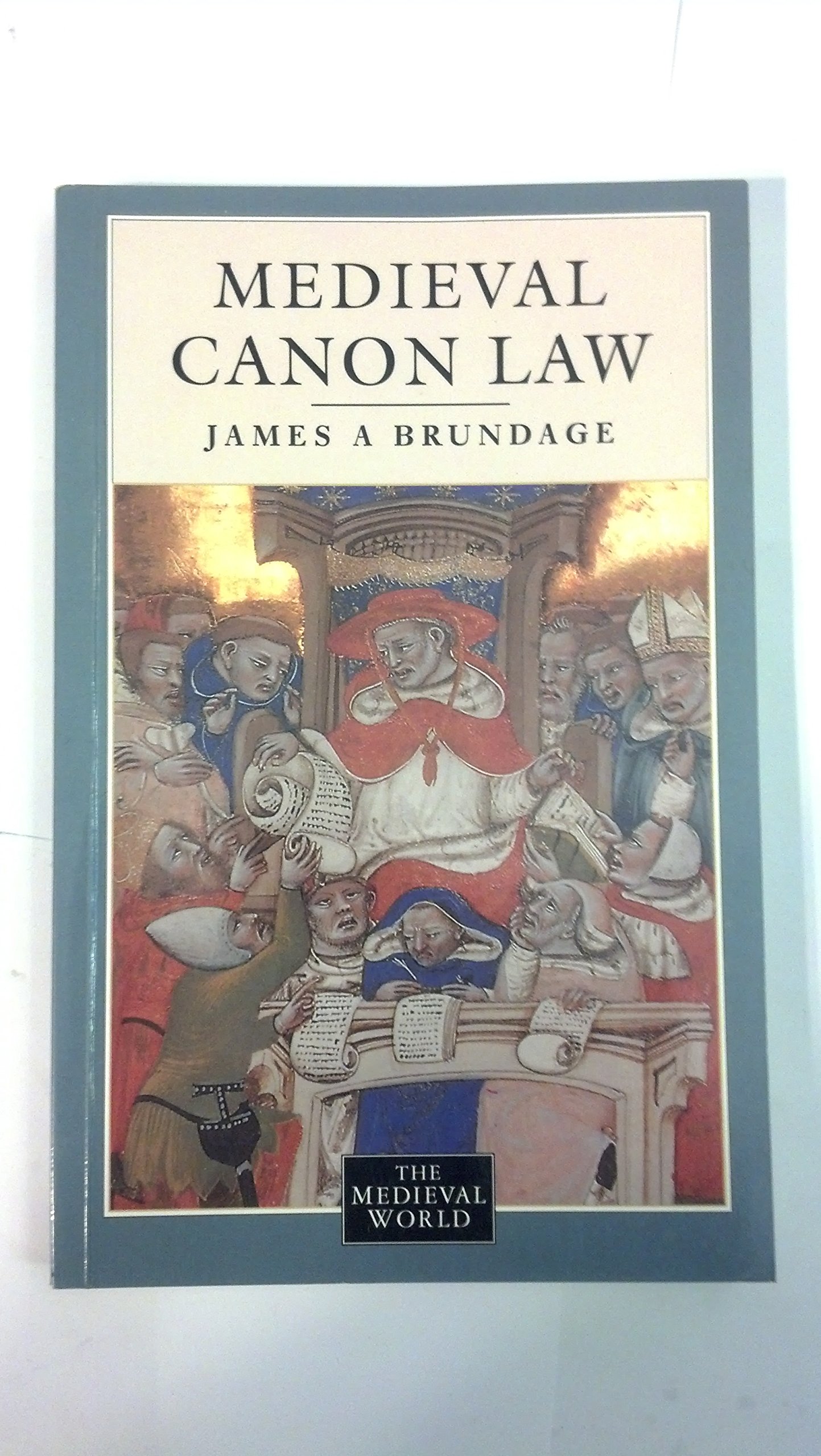 Buy Medieval Canon Law by James A. Brundage – Law History — BookShops.in