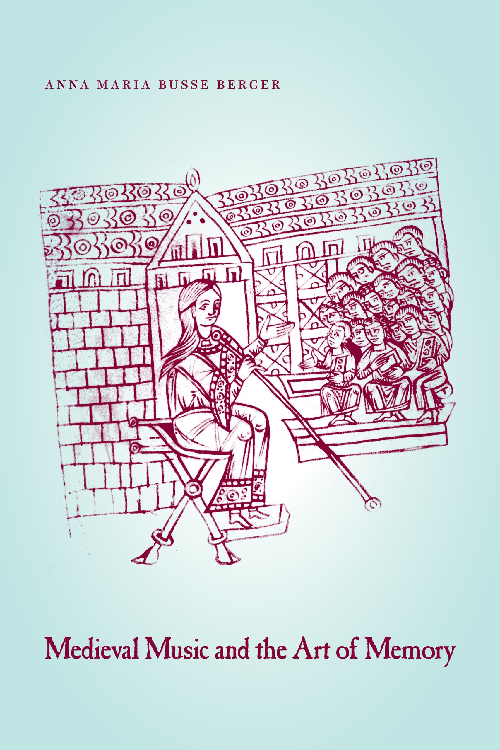 Buy Medieval Music and the Art of Memory by Anna Maria Busse Ber — BookShops.in