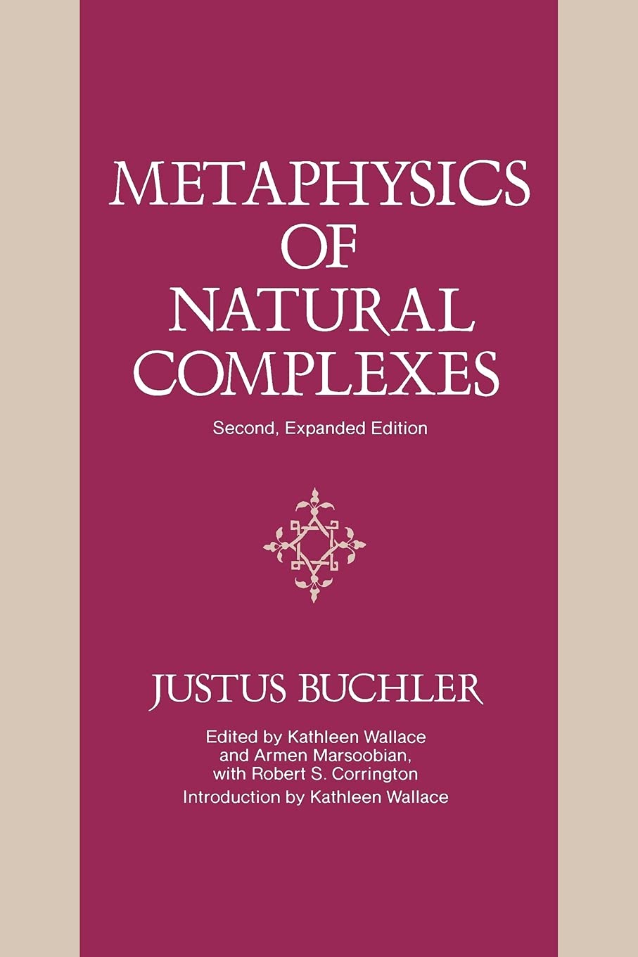 Buy Metaphysics of Natural Complexes by Justus Buchler — BookShops.in