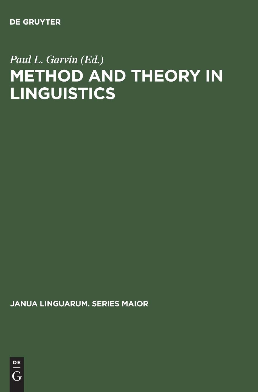 Buy Method and Theory in Linguistics (English, Paul L. Garvin) — BookShops.in
