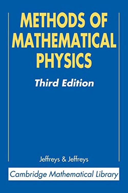 Methods of Mathematical Physics by Harold Jeffreys – Cambridge University Press view 2