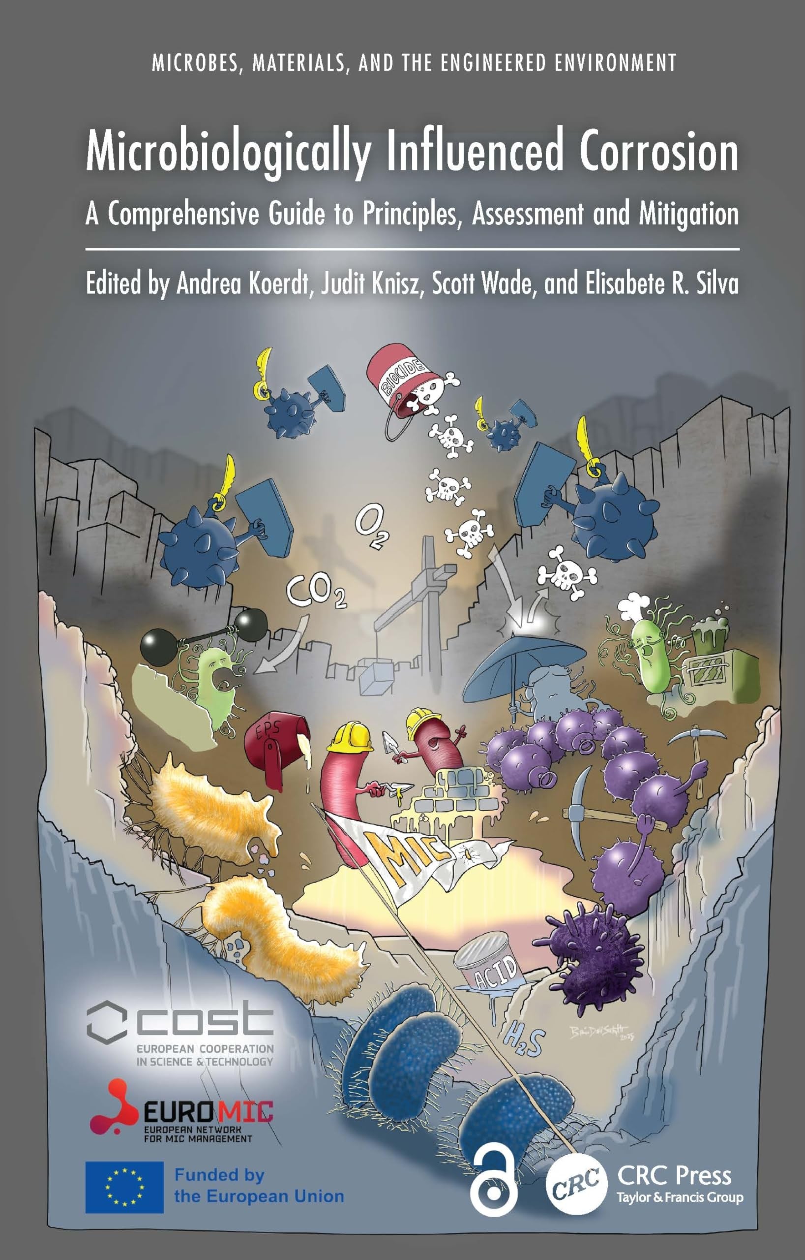 Buy Microbiologically Influenced Corrosion (English, Andrea Koerdt | Judit Knisz | Scott Wade) — BookShops.in