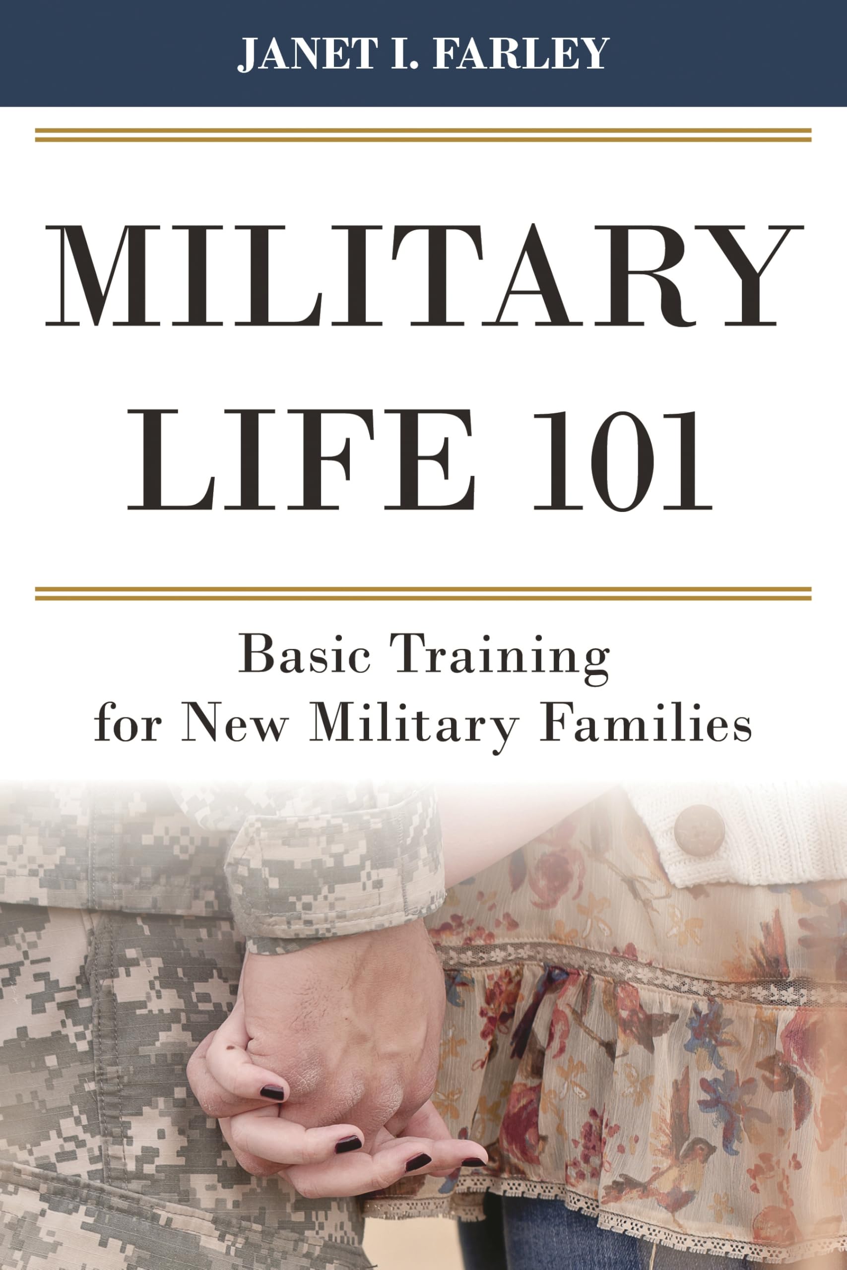 Buy Military Life 101: Basic Training for New Military Families — BookShops.in
